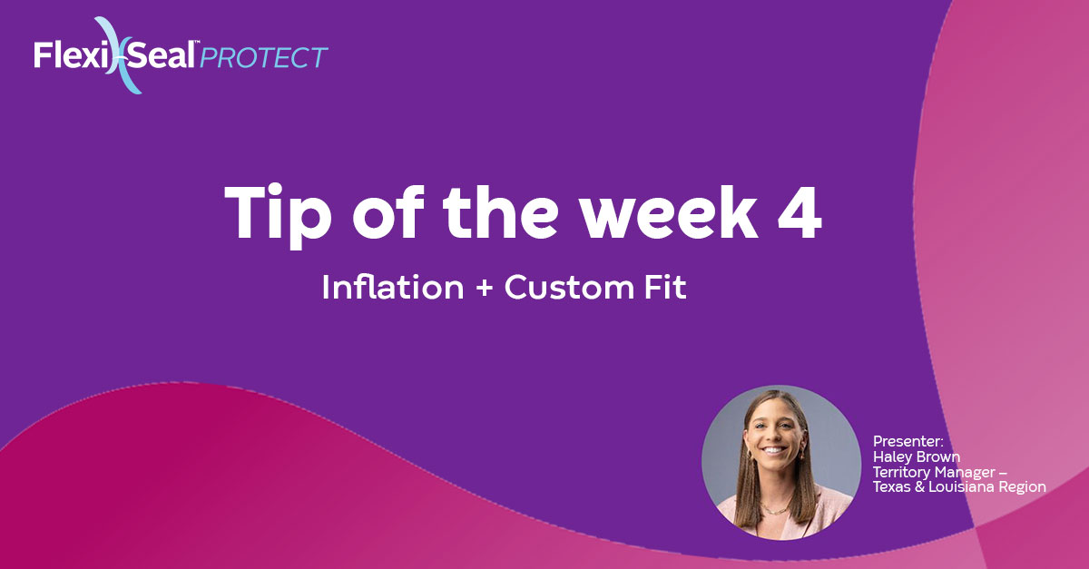 Flexi-Seal Protect - Tip of the week 4